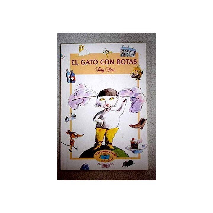 El Gato Con Botas (Los Tomitos de Alfaguara)